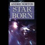 Star Born, Andre Norton