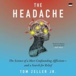 The Headache, Tom Zeller Jr.