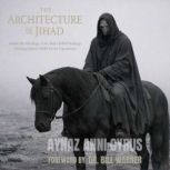 The Architecture of Jihad, Aynaz Anni Cyrus