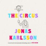 The Circus, Jonas Karlsson