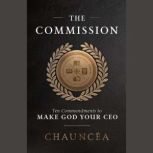 The Commission, Chauncea