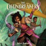 The Chainbreakers, Julian Randall