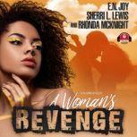A Woman's Revenge, Sherri L. Lewis