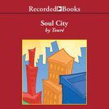 Soul City, Tour