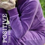 Positive, Tina Pepler