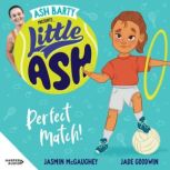 Little Ash Perfect Match!, Ash Barty