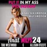 Put It In My Ass, This Instant!   An..., Tori Westwood