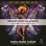 The Body Is Not an Apology, Sonya Renee Taylor