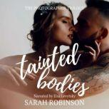 Tainted Bodies, Sarah Robinson