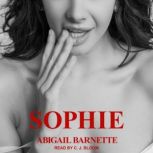 Sophie, Abigail Barnette