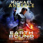 Earth Bound, Michael Anderle