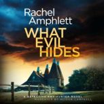 What Evil Hides, Rachel Amphlett
