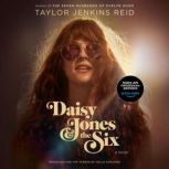Daisy Jones & The Six A Novel, Taylor Jenkins Reid