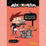 Alex and the Monsters Restaurant Res..., Jaume Copons