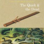 The Quick and the Dead, Joy Williams