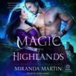 Magic in the Highlands, Miranda Martin