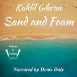 Sand and Foam, Kahlil Gibran