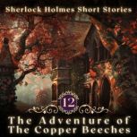 Sherlock Holmes The Copper Beeches, Arthur Conan Doyle