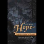 The Prisoner of Zenda, Anthony Hope