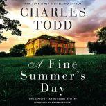 A Fine Summer's Day An Inspector Ian Rutledge Mystery, Charles Todd
