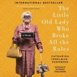 The Little Old Lady Who Broke All the..., Catharina IngelmanSundberg