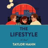 The Lifestyle, Taylor Hahn