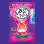BEST WISHES #1: BEST WISHES - ADL, Sarah Mlynowski