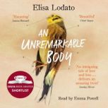 An Unremarkable Body, Elisa Lodato