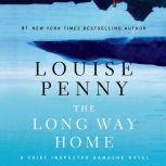 The Long Way Home A Chief Inspector Gamache Novel, Louise Penny