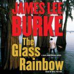 The Glass Rainbow, James Lee Burke