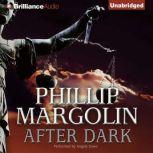After Dark, Phillip Margolin
