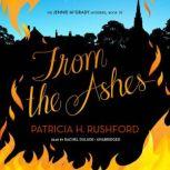 From the Ashes, Patricia H. Rushford