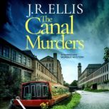 The Canal Murders, J. R. Ellis