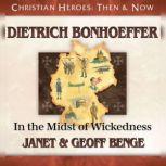 Dietrich Bonhoeffer, Janet Benge