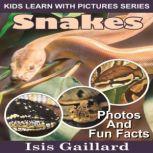 Snakes, Isis Gaillard