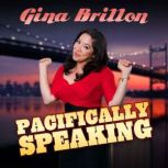 Gina Brillon Pacifically Speaking, Gina Brillon
