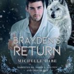 Brayden's Return, Michelle Dare