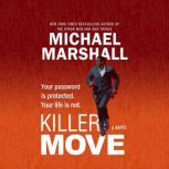 Killer Move, Michael Marshall