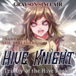 Hive Knight, Grayson Sinclair