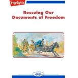 Rescuing Our Documents of Freedom, Sharlene P. Nelson