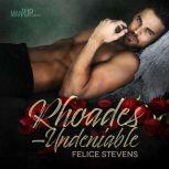 RhoadesUndeniable, Felice Stevens