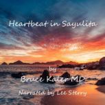 Heartbeat in Salyulita, Bruce Kaler MD