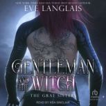 Gentleman and the Witch, Eve Langlais