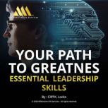Your Path to Greatness, Cliff K Locks
