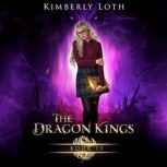 The Dragon Kings Book 13, Kimberly Loth