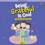 Being Grateful is Cool, Sonia Mehta