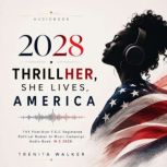 2028 ThrillHer, She Lives, America, Trenita Walker