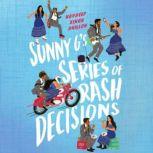 Sunny G's Series of Rash Decisions, Navdeep Singh Dhillon