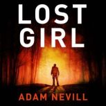 Lost Girl, Adam Nevill