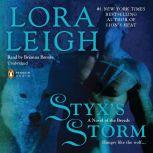 Styxs Storm, Lora Leigh